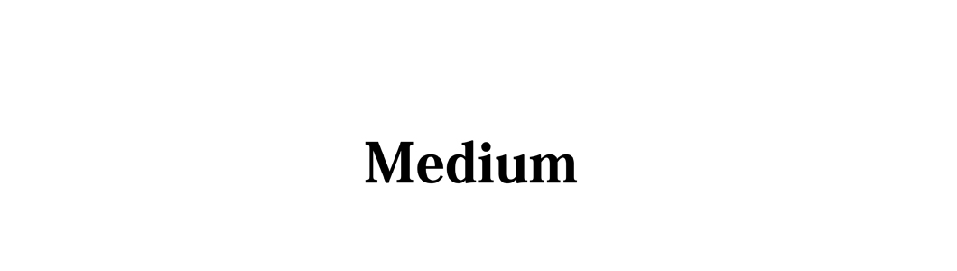 Medium 